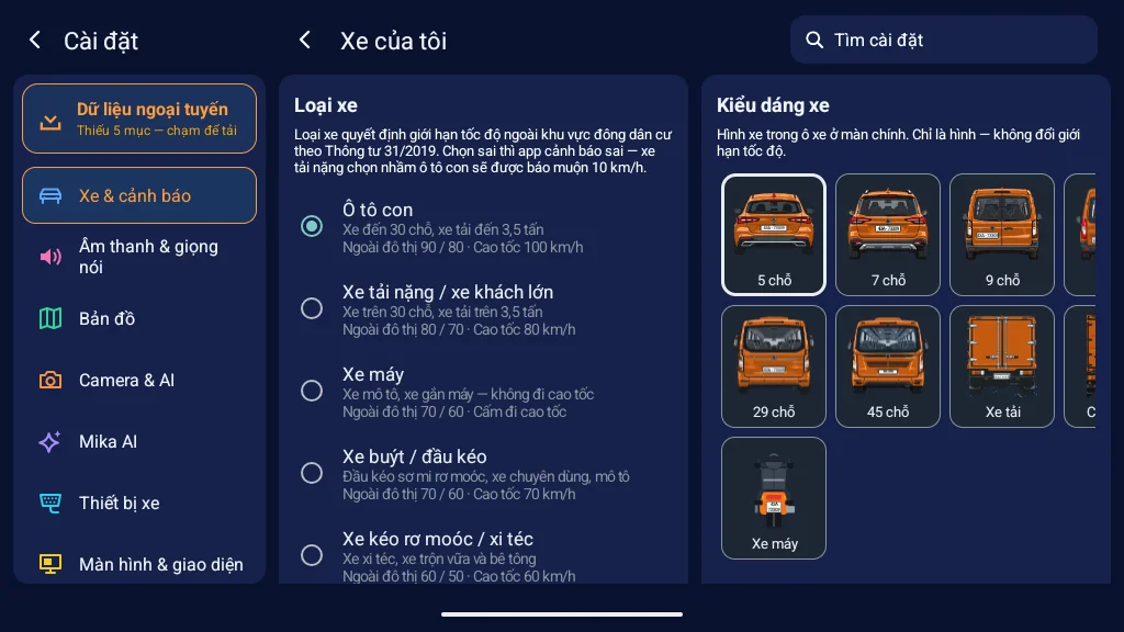 Cài đặt → Xe của tôi: chọn loại xe (ô tô con, xe tải nặng, xe máy…) và kiểu dáng xe